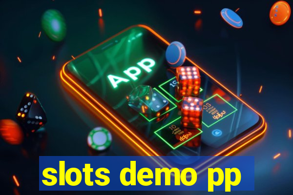 slots demo pp